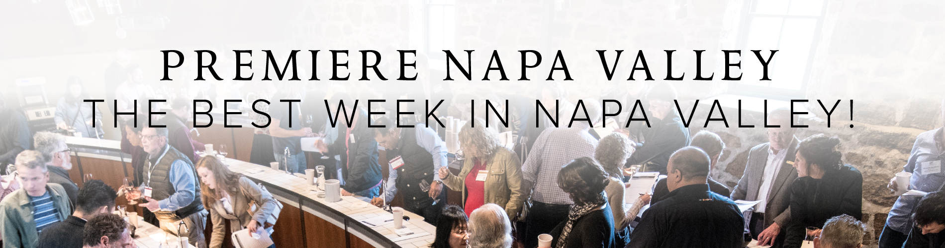 Premiere Napa Valley 2016 - The Best Week in Napa Valley